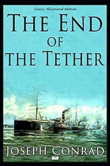 The End of the Tether -- Joseph Conrad