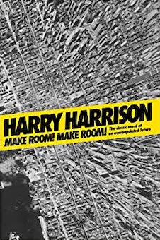 Make Room! Make Room! -- Harry Harrison