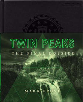 Twin Peaks - The Final Dossier -- Mark Frost